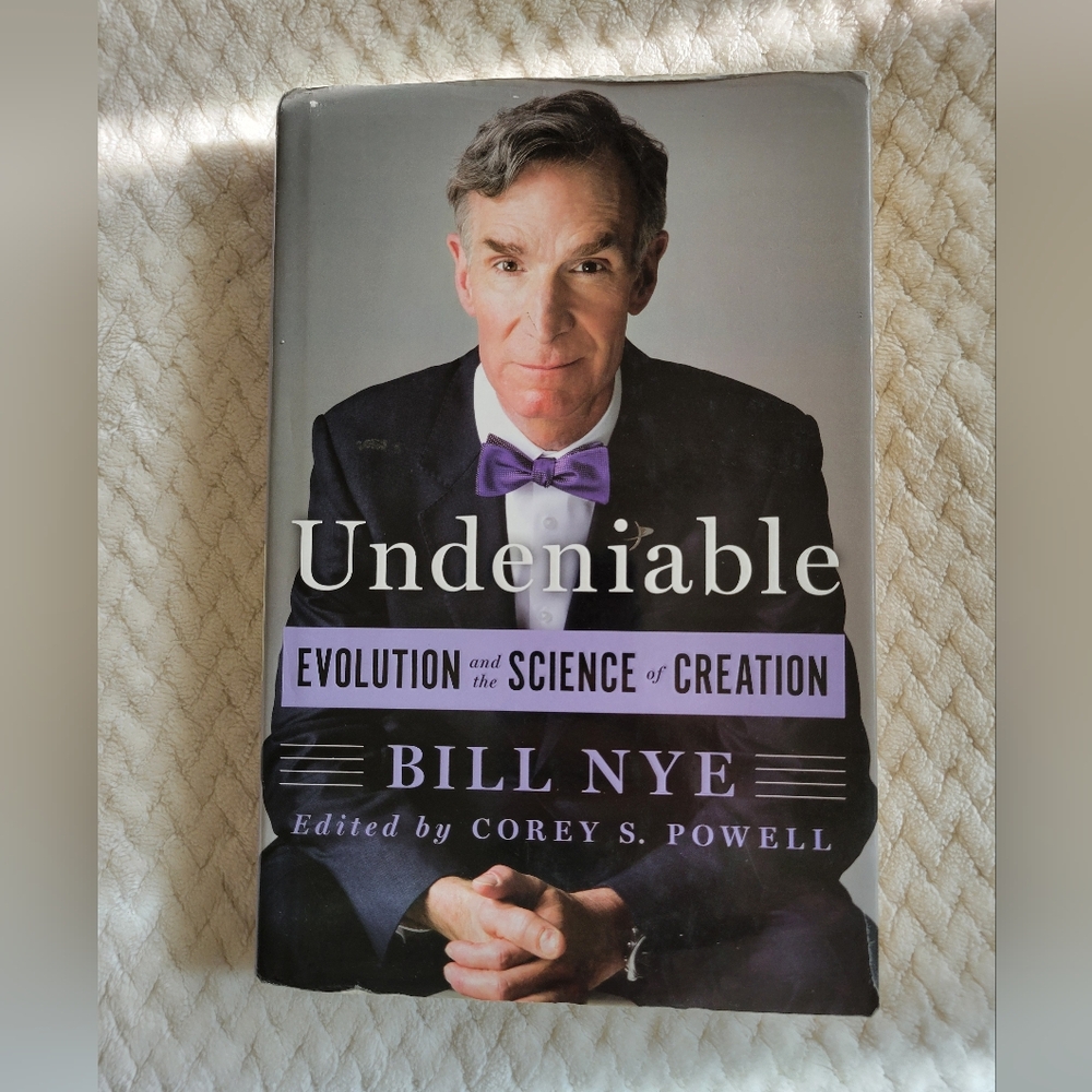 🐛"Undeniable" By Bill Nye